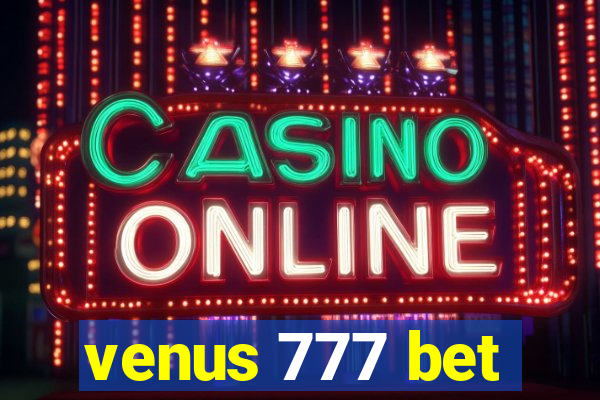 venus 777 bet